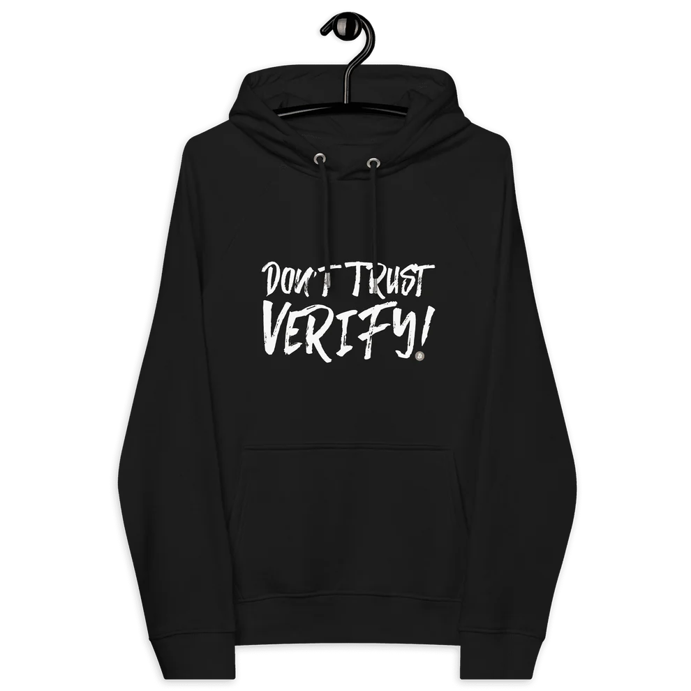 Sweat à Capuche - Don't Trust Verify - BB