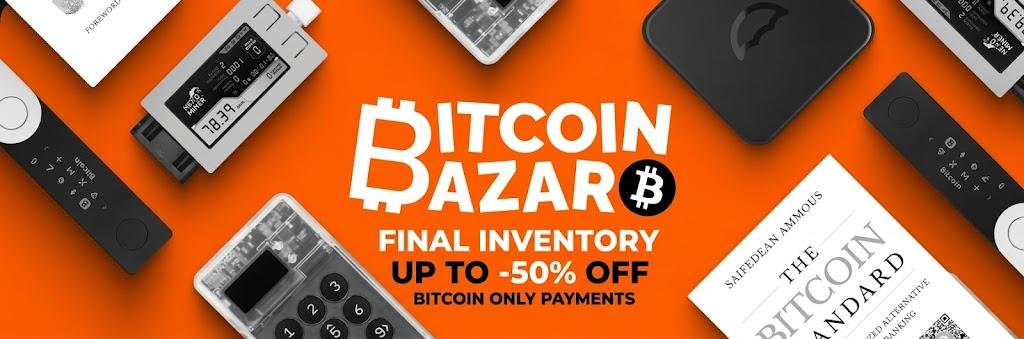 Déstockage Bitcoin Bazar : final inventory, jusqu'à −50 %, paiement en bitcoin uniquement