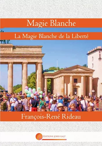 Magie Blanche de la Liberté - BB