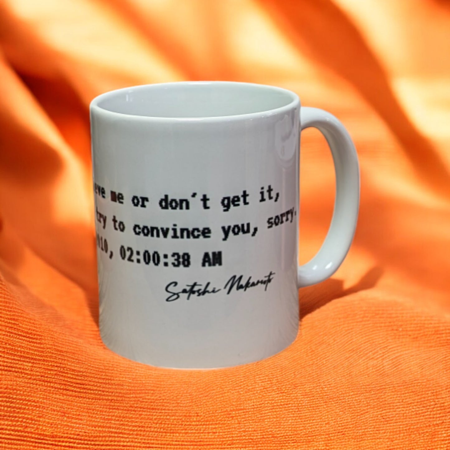 Mug "If you don't Believe me..." - BB